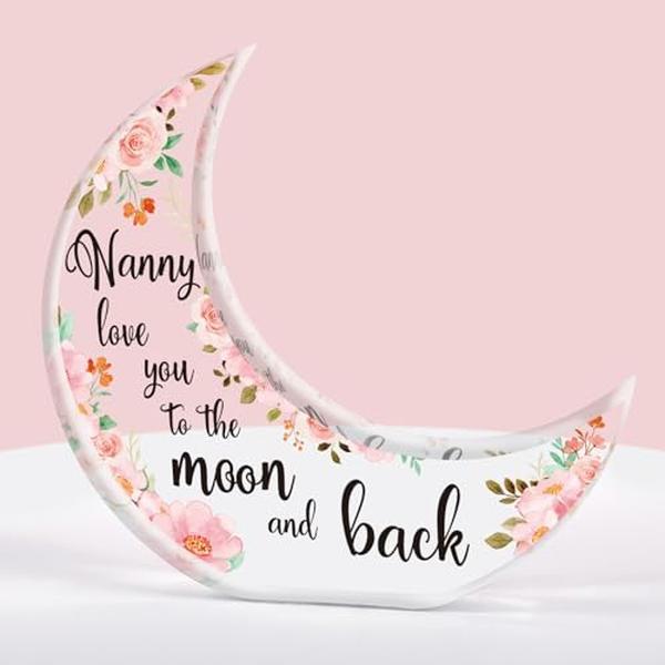 Nanny Gifts, Nanny Gifts from Grandchildren, Best Nanny Birthday Gifts, Birthday Gifts for Nanny - Acrylic Moon Shaped Decorative Plaque Gifts for Nanny, 3.9x3.7inch.