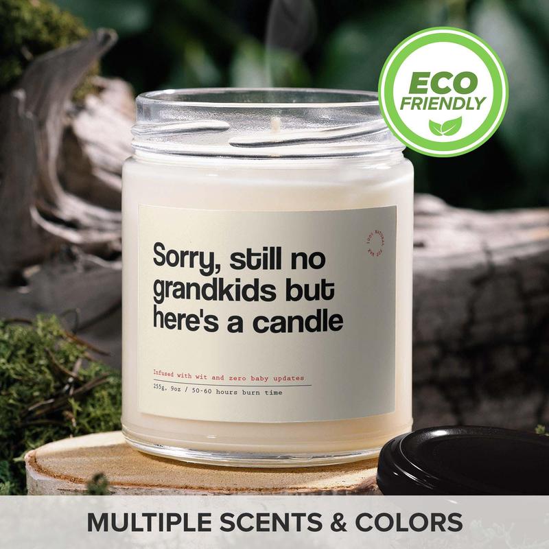 Funny Gifts Candle for Parents, Still No Grandkids Soy Candle, Perfect Christmas Gift, Easter Gift, or Housewarming Gift for Mom or Dad