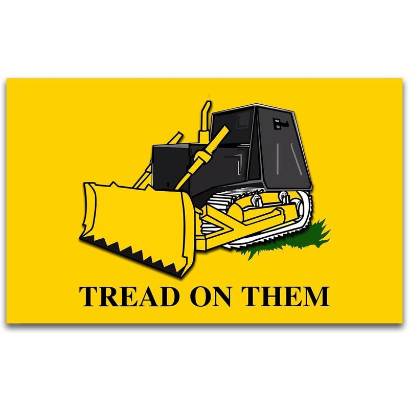 Tread On Them Flag Killdozer Flag 40X60 INCH Funny Man Cave Wall Banner for Room Teen Girls Indoor Outdoor Party Bedroom and College Dorm Wall Decor Tapestry Gifts