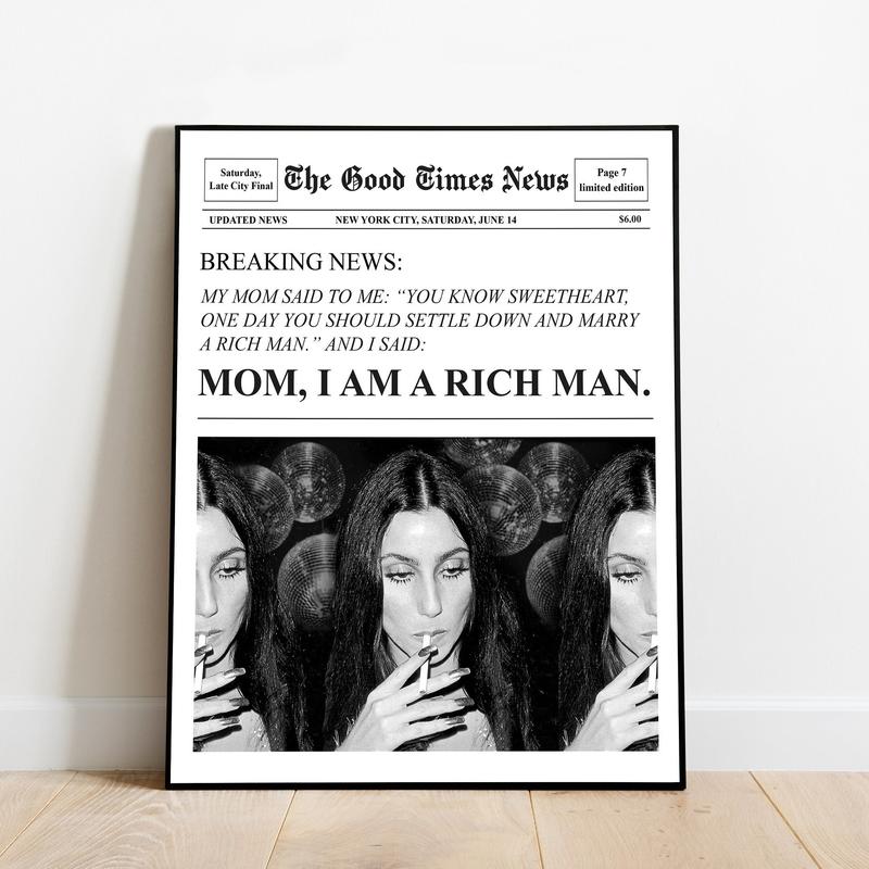 Trendy Newspapers Print Mom I Am a Rich Man Cher Quote Poster Retro Bar Cart Feminist Wall Art Magazine Cover Aesthetic New York News_ The New York News Poster_ Headline Wall Art_ Retro Girly Decor_ Fashion Poster_ Retro Trendy Newspaper Poster