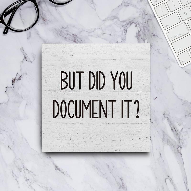 But Did You Document It Office Decor Wooden Box Sign Decorative Funny Office  Box Sign Home Rustic Farmhouse Square Desk Decor Sign for Shelf Office Desk Accessories 5 x 5 Inches