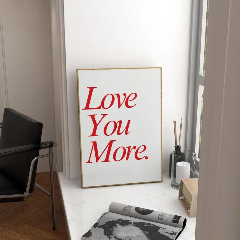 Love You More Letter Pattern Unframed Painting, 1 Count Modern Canvas Wall Art, Wall Decor for Home Living Room Bedroom Study Room