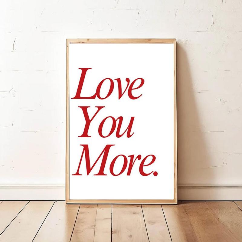 Love You More Letter Pattern Unframed Painting, 1 Count Modern Canvas Wall Art, Wall Decor for Home Living Room Bedroom Study Room