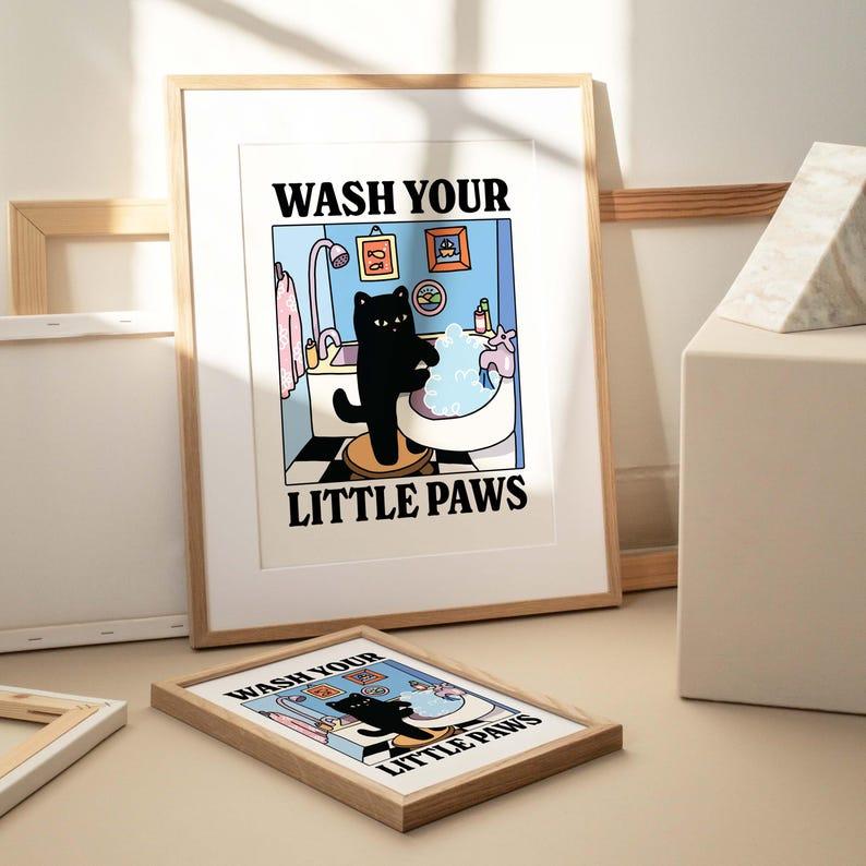 Wash Your Paws Cat Poster, Cute Bathroom Poster, Wash Room Childrens Washing Up Posters, Unique Cats Art, Poster Prints No Framed, Gifts For Cat Lovers, Art Prints, Wall Art Home Decor, Wall Posters