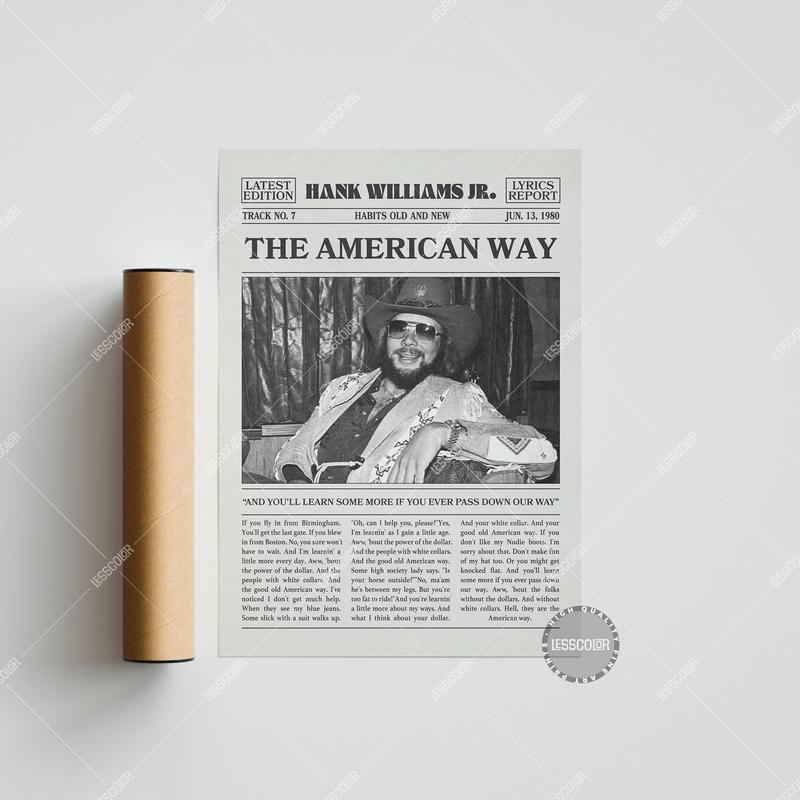 Hank Williams Jr. Retro Newspaper Print, The American Way Poster No Framed, Lyrics Print, Hank Williams Jr. Poster, Habits Old and New Poster