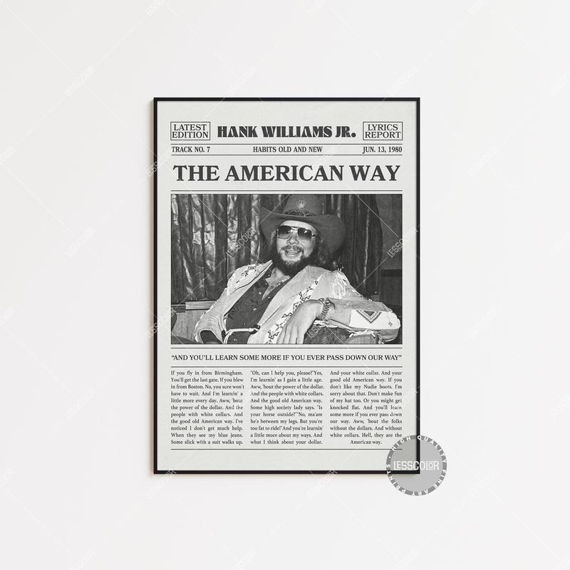 Hank Williams Jr. Retro Newspaper Print, The American Way Poster No Framed, Lyrics Print, Hank Williams Jr. Poster, Habits Old and New Poster