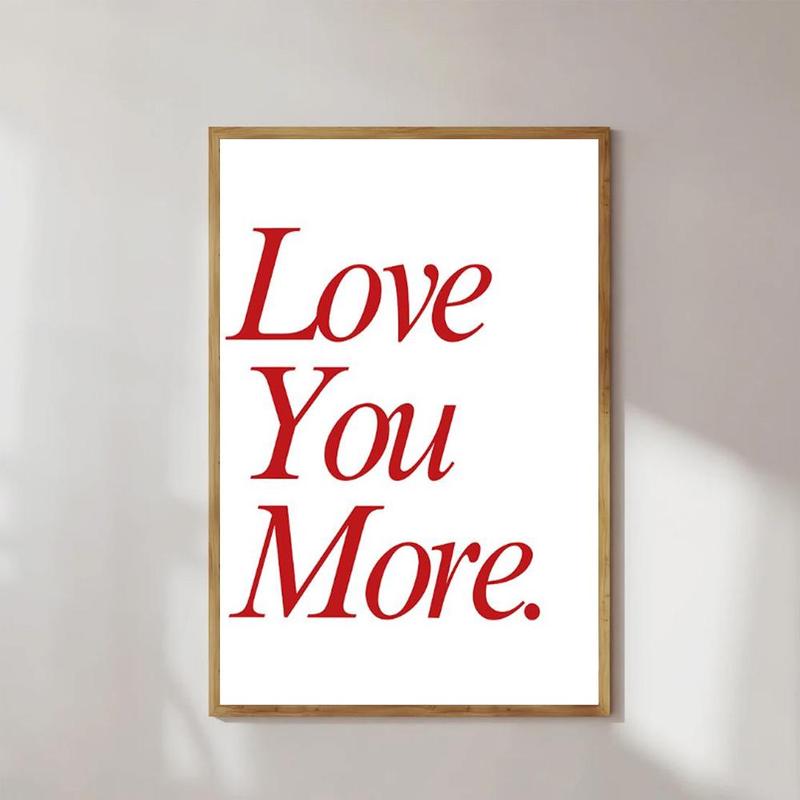 Love You More Letter Pattern Unframed Painting, 1 Count Modern Canvas Wall Art, Wall Decor for Home Living Room Bedroom Study Room