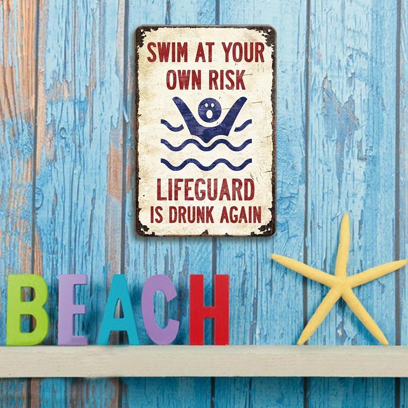 Swim At Your Own Risk Lifeguard Sign, 1 Count Retro Warning Tin Sign, Wall Decor for Home Pool & Beach, Beach Party Decoration