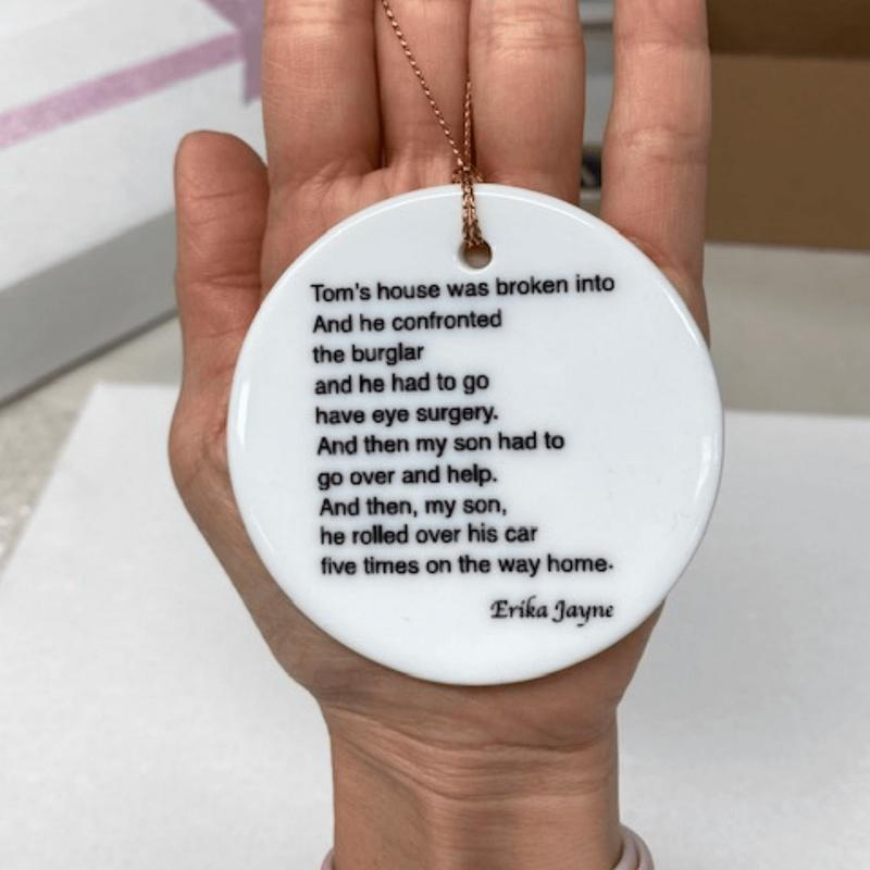 Tom's House Was Broken Into, Erika Jayne Girardi, Funny Gift, Rhobh, Ornament 3 Circular Ceramic Ornament, (Printed On Both Sides ) Thi Btf