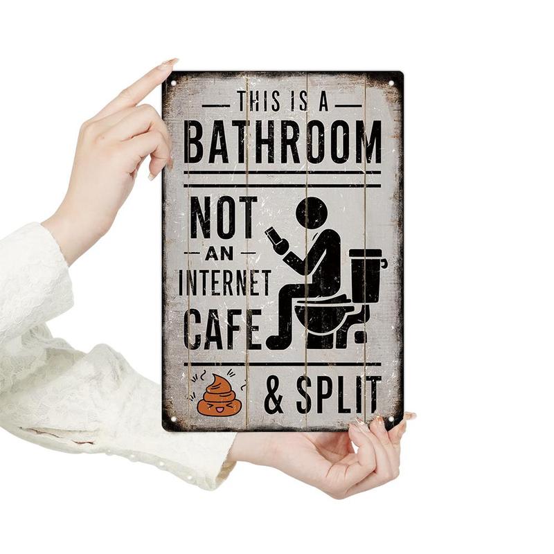 Vintage Tin Sign, This Is a Bathroom Not an Internet Cafe & Split Sign, Wall Art Decor for Home Farmhouse Washroom Bathroom Toilet