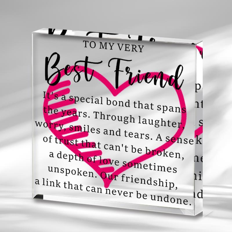 To My Very Best Friend Acrylic Ornament, Creative Acrylic Desk Decoration Plaque, Home Decor for Living Room Bedroom Office Desk