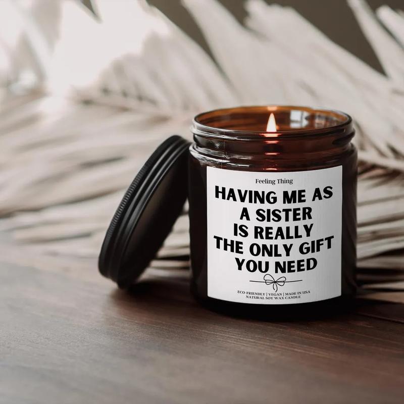 Funny Gift For Sister, Sister Christmas Gift, Having Me As A Sister Candle, Gift for Sister Funny Sibling Gift, Sister Birthday Gift, Sister