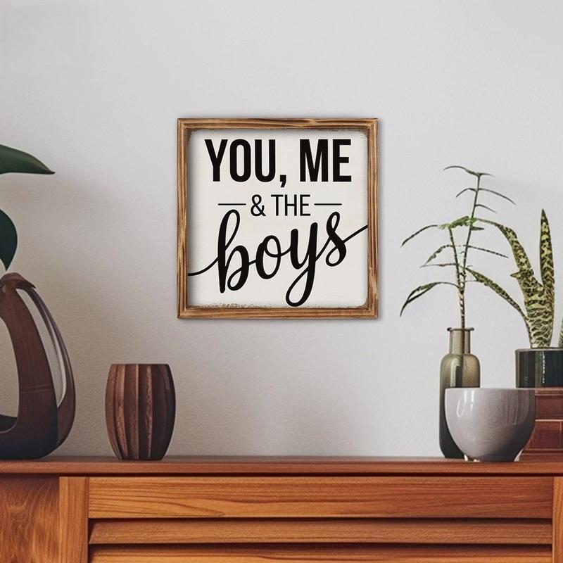 You, Me & The Boys Wooden Sign, Modern Wall Art Decoration, Wall Decor for Home Farmhouse Living Room, Gift for Friend