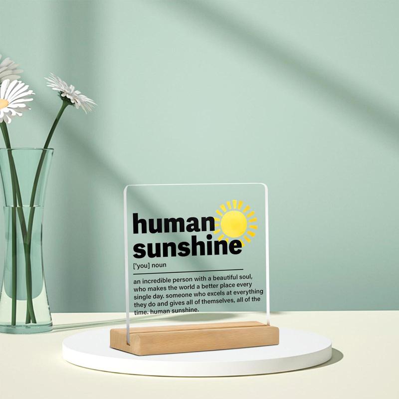 Human Sunshine Definition Acrylic Ornament, 1 Count Creative Desktop Decoration, Inspirational Gift for Women & Men, Home Decor Supplies