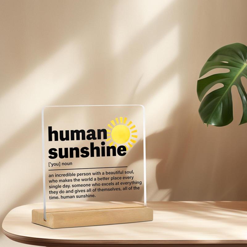 Human Sunshine Definition Acrylic Ornament, 1 Count Creative Desktop Decoration, Inspirational Gift for Women & Men, Home Decor Supplies