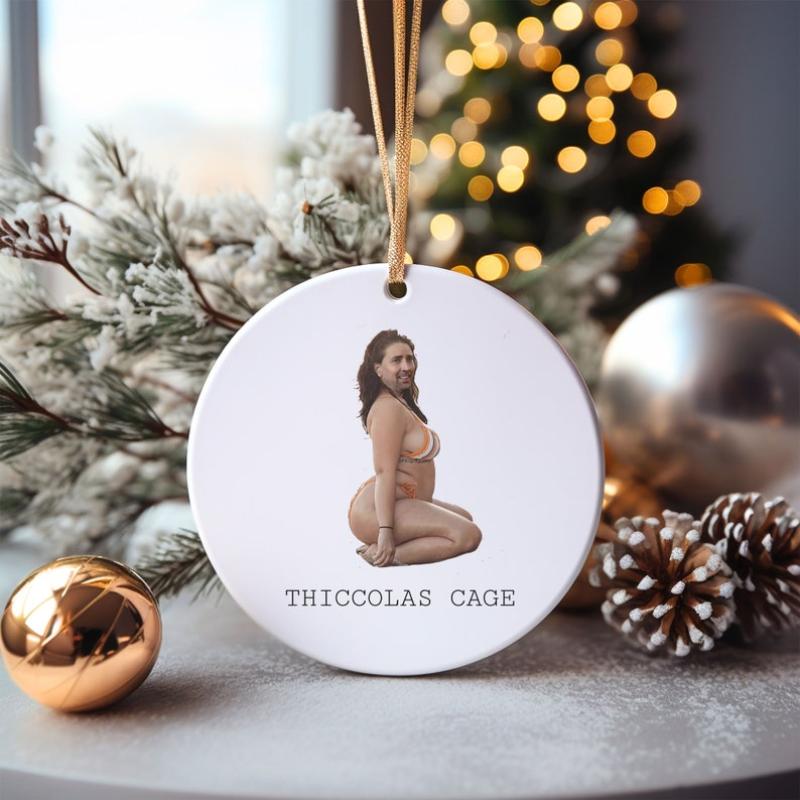 Thiccolas Cage Funny Christmas Ornament, Funny Nicolas Ornament, Gag Gift, Funny Gift for Brother #O129