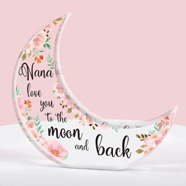 Nana gifts - Acrylic Moon Deco Gifts for Nana, Touching Sayings Engraved Gifts for Grandma, Nana Birthday Gifts, Great Grandma Gifts for Mothers Day Birthday Thanksgiving Christmas 3.8 x 4 in