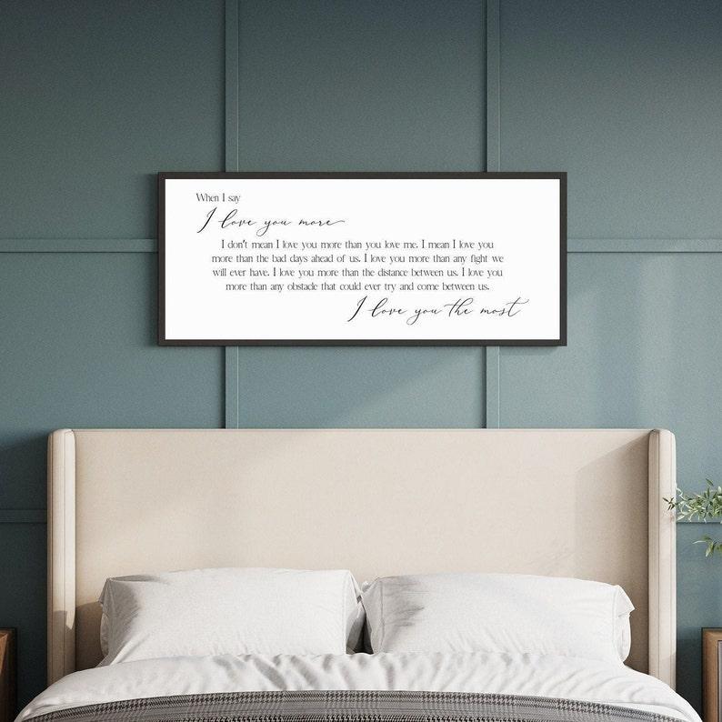 Master Bedroom Sign, Bedroom Wall Decor Over The Bed, I love you more I love you the most sign, Bedroom Signs, Bedroom Wall Art Unframe