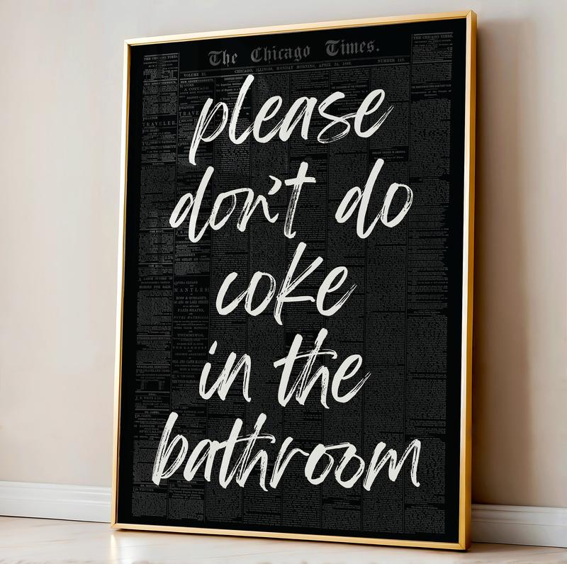 Please Don't Do Coke In The Bathroom Print  Trendy Black White Printable Art  Preppy Dorm Wall art  Retro Disco Aesthetic Apartment Decor