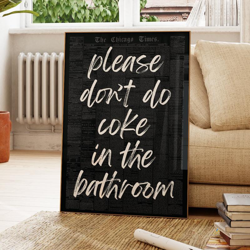 Please Don't Do Coke In The Bathroom Print  Trendy Black White Printable Art  Preppy Dorm Wall art  Retro Disco Aesthetic Apartment Decor