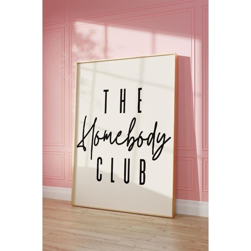 The Homebody Club Print Trendy Wall Art Retro Print Trendy Art Gallery Wall Living Room Wall Art Trendy Poster Quote Print