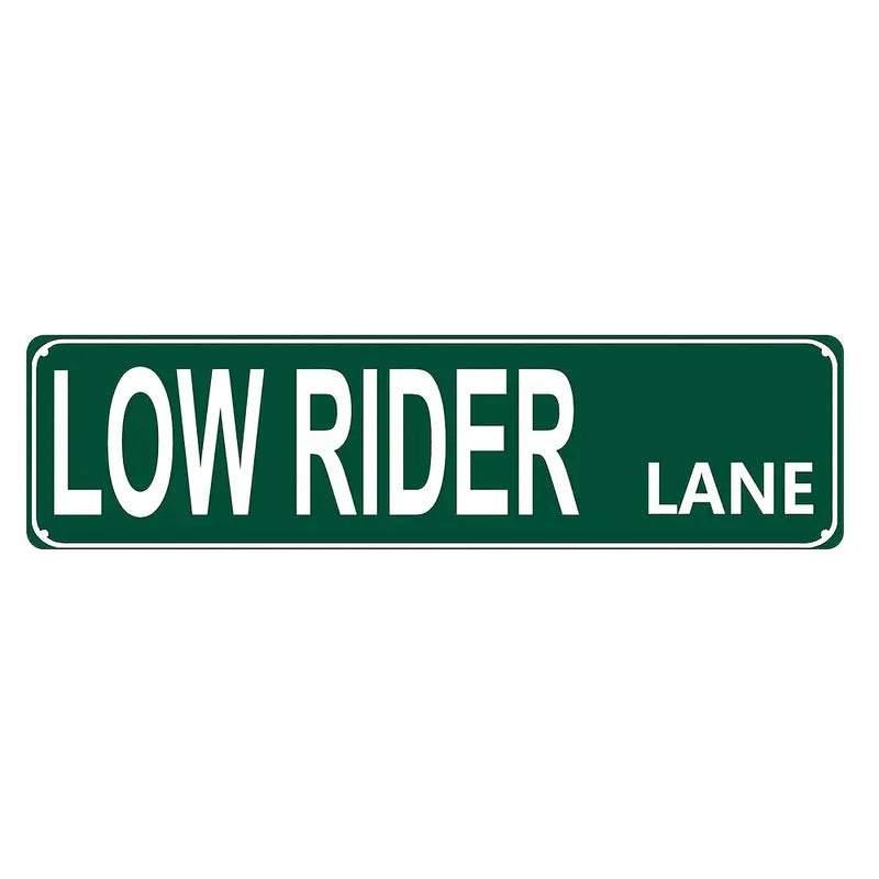 LowRider Lane Home Decor Plaques & Signs