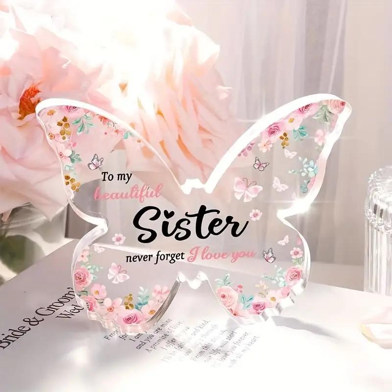 Butterfly Shaped Acrylic Ornament, 1 Count To My Sister Letter Creative Desktop Decoration, Warm Exquisite Gift for Family Sister Friends