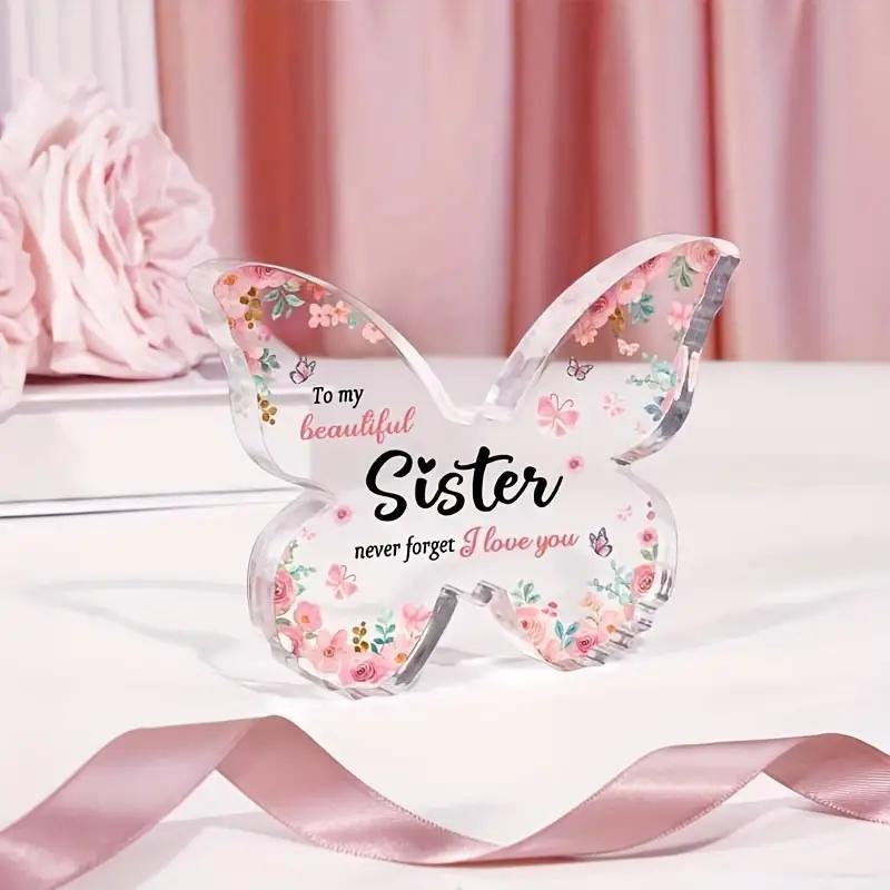 Butterfly Shaped Acrylic Ornament, 1 Count To My Sister Letter Creative Desktop Decoration, Warm Exquisite Gift for Family Sister Friends