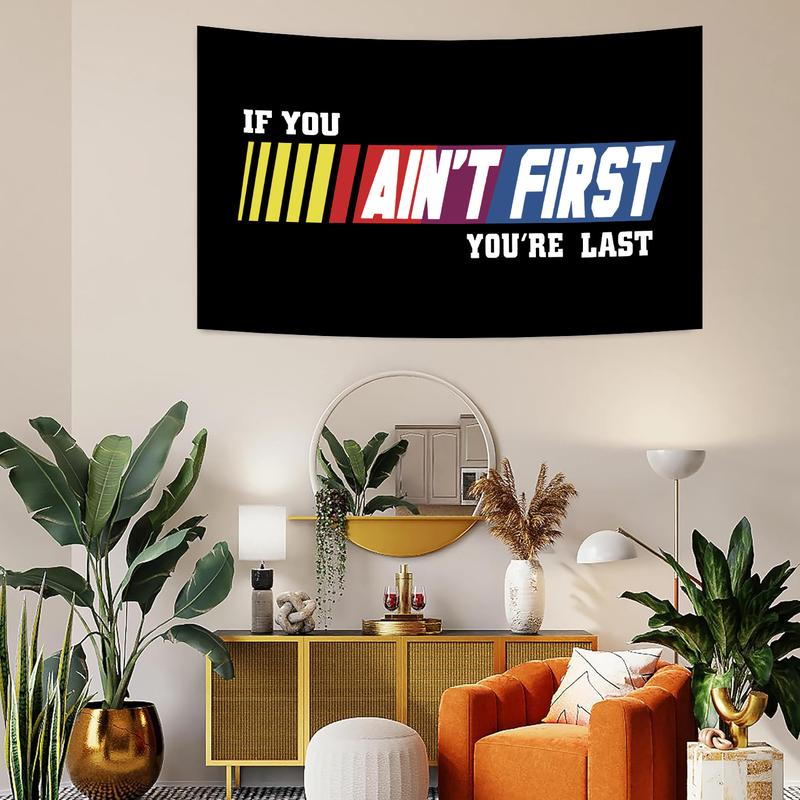 If You Ain't First You're Last Flag, Fitness Motivational Flag 3×5ft for College Dorm Room Gym Party, Room Decor, Wall Decor Flag Banner