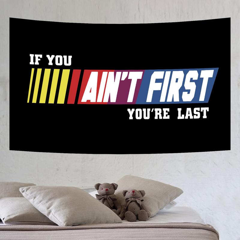 If You Ain't First You're Last Flag, Fitness Motivational Flag 3×5ft for College Dorm Room Gym Party, Room Decor, Wall Decor Flag Banner