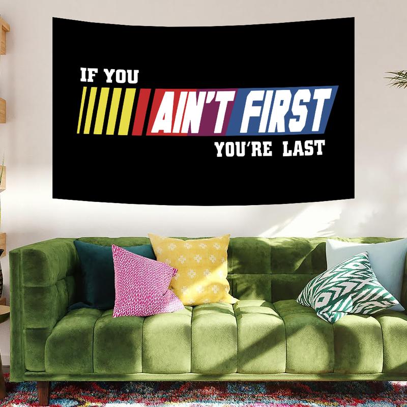 If You Ain't First You're Last Flag, Fitness Motivational Flag 3×5ft for College Dorm Room Gym Party, Room Decor, Wall Decor Flag Banner