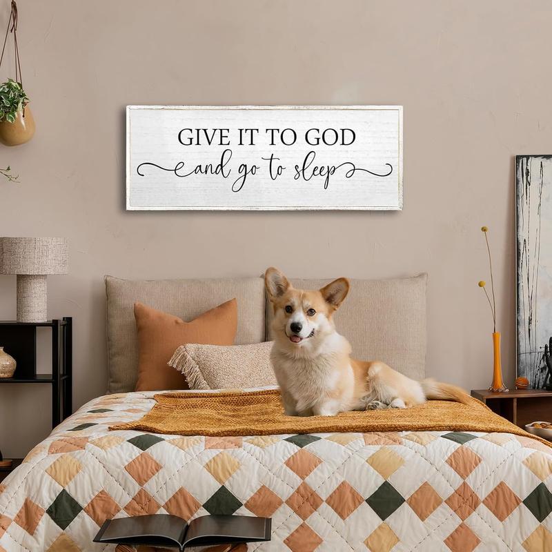 Give It To God And Go To Sleep Wall Decor Sign 32