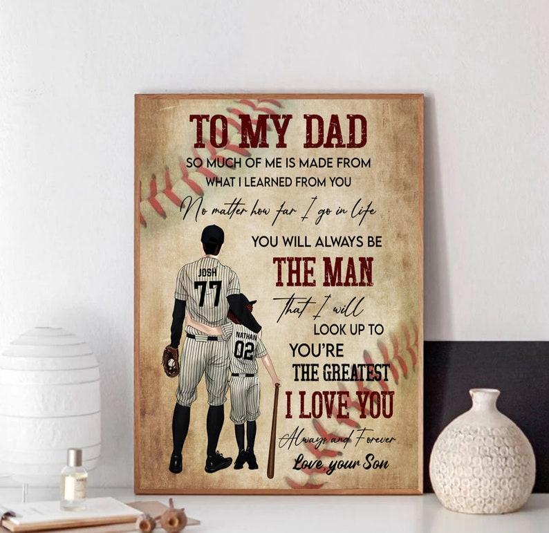 Personalized Baseball Dad Wall Art, To My Dad, You Will Always Be Poster, Father Day Gift For Baseball Enthusiasts