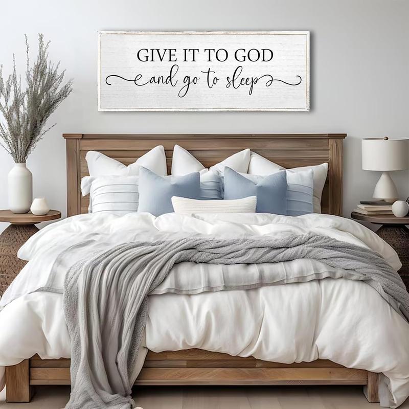 Give It To God And Go To Sleep Wall Decor Sign 32