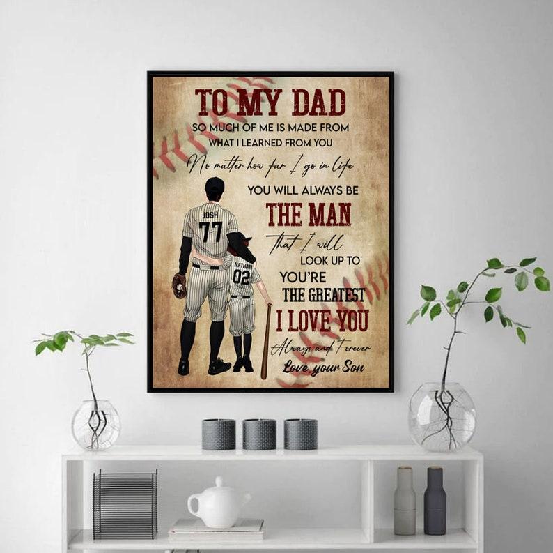 Personalized Baseball Dad Wall Art, To My Dad, You Will Always Be Poster, Father Day Gift For Baseball Enthusiasts