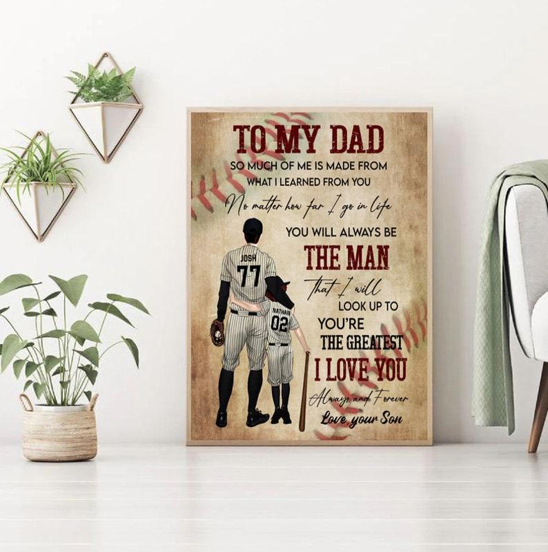 Personalized Baseball Dad Wall Art, To My Dad, You Will Always Be Poster, Father Day Gift For Baseball Enthusiasts