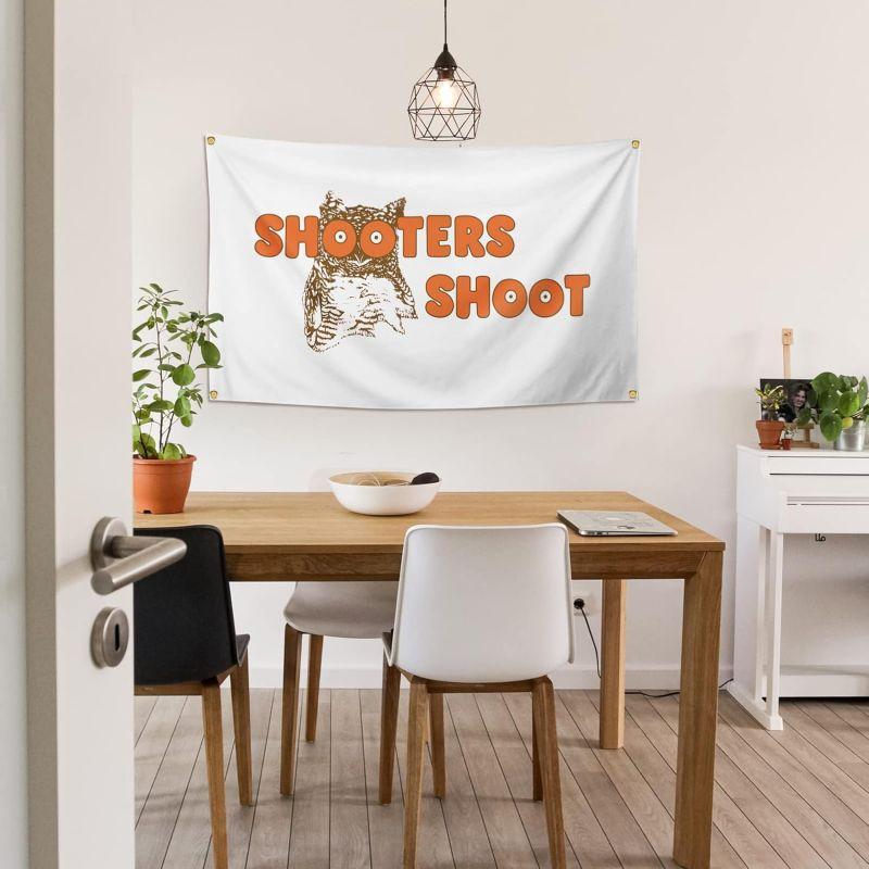 Shooters Shoot 3x5Ft Funny Tapestry for Wall Hanging Home Decorations Bedroom Living Room College Dorm Decor Banner With 4 Brass Grommets Flag