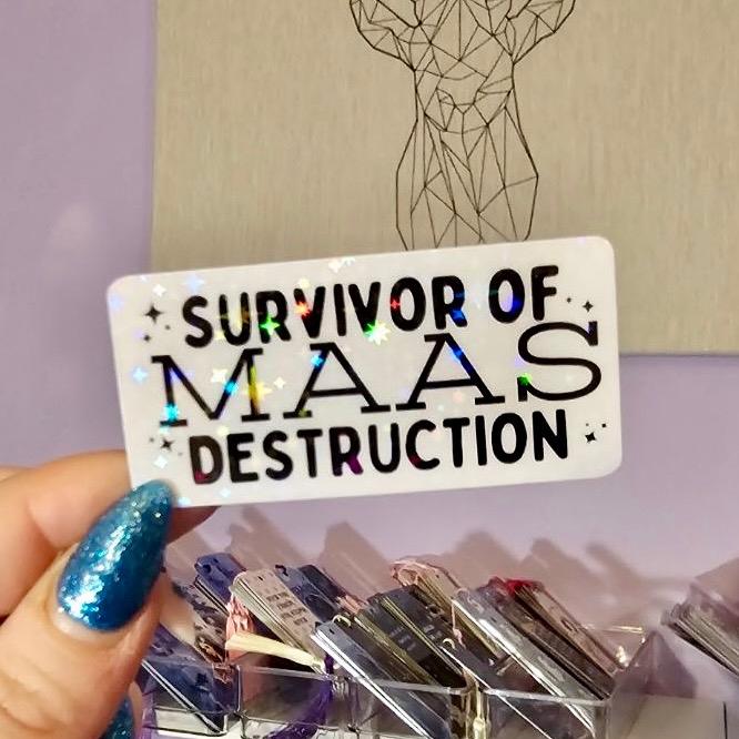 Survivor of Maas Destruction Sticker