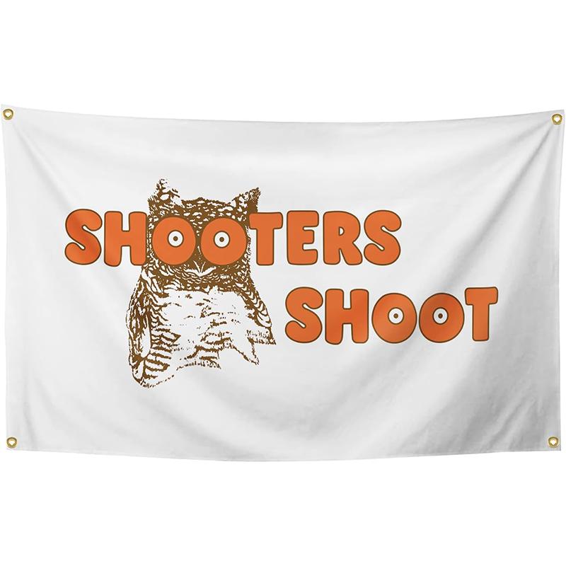 Shooters Shoot 3x5Ft Funny Tapestry for Wall Hanging Home Decorations Bedroom Living Room College Dorm Decor Banner With 4 Brass Grommets Flag