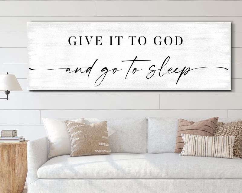 Give It To God And Go To Sleep Sign, Signs Above Bed, Bedroom Decor, Master Bedroom Sign, Over Bed Wall Decor, Bedroom Wall Art Poster No Frame