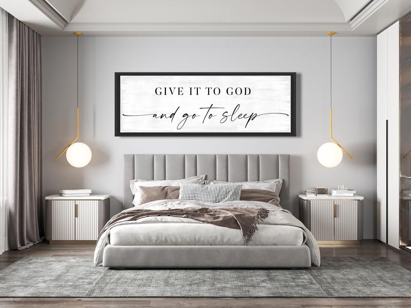 Give It To God And Go To Sleep Sign, Signs Above Bed, Bedroom Decor, Master Bedroom Sign, Over Bed Wall Decor, Bedroom Wall Art Poster No Frame