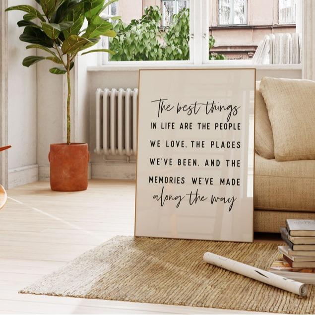 The best things in life wall art, Inspirational quote, Positive quotes, Quote print, Best friend gifts, Gift for family Unframe