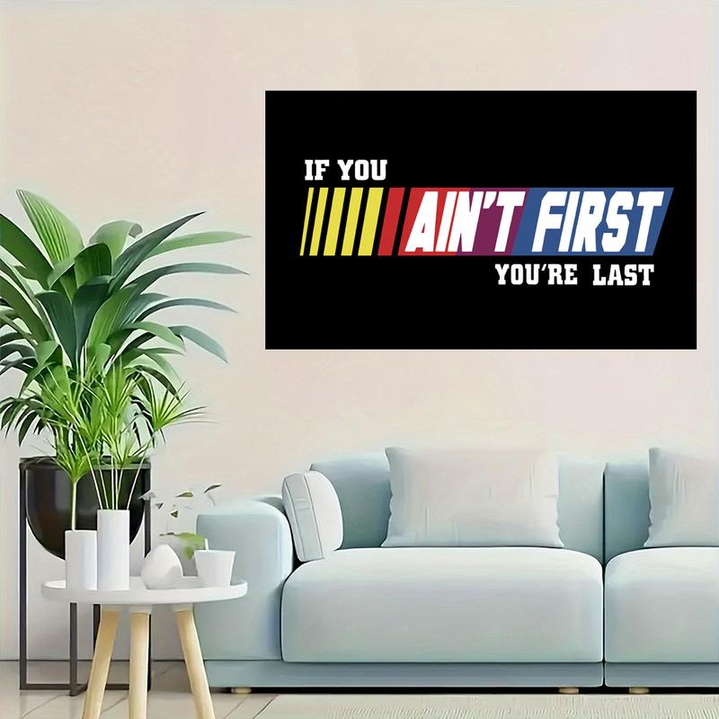 If You Ain't First You're Last Flag 3x5 Feet - Funny Tapestry Wall Decor Banner for Bedroom, Living Room, and College Dorm Room Decor