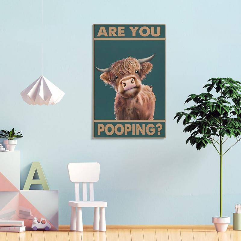 Vintage Highland Cow Are You Pooping Funny Tin Sign for Bathroom Toilet Wall Decor